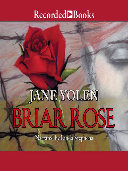 Title details for Briar Rose by Jane Yolen - Available